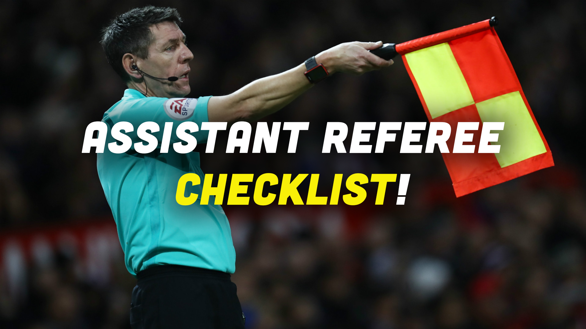 Assistant Referee PreMatch Checklist Referee POV