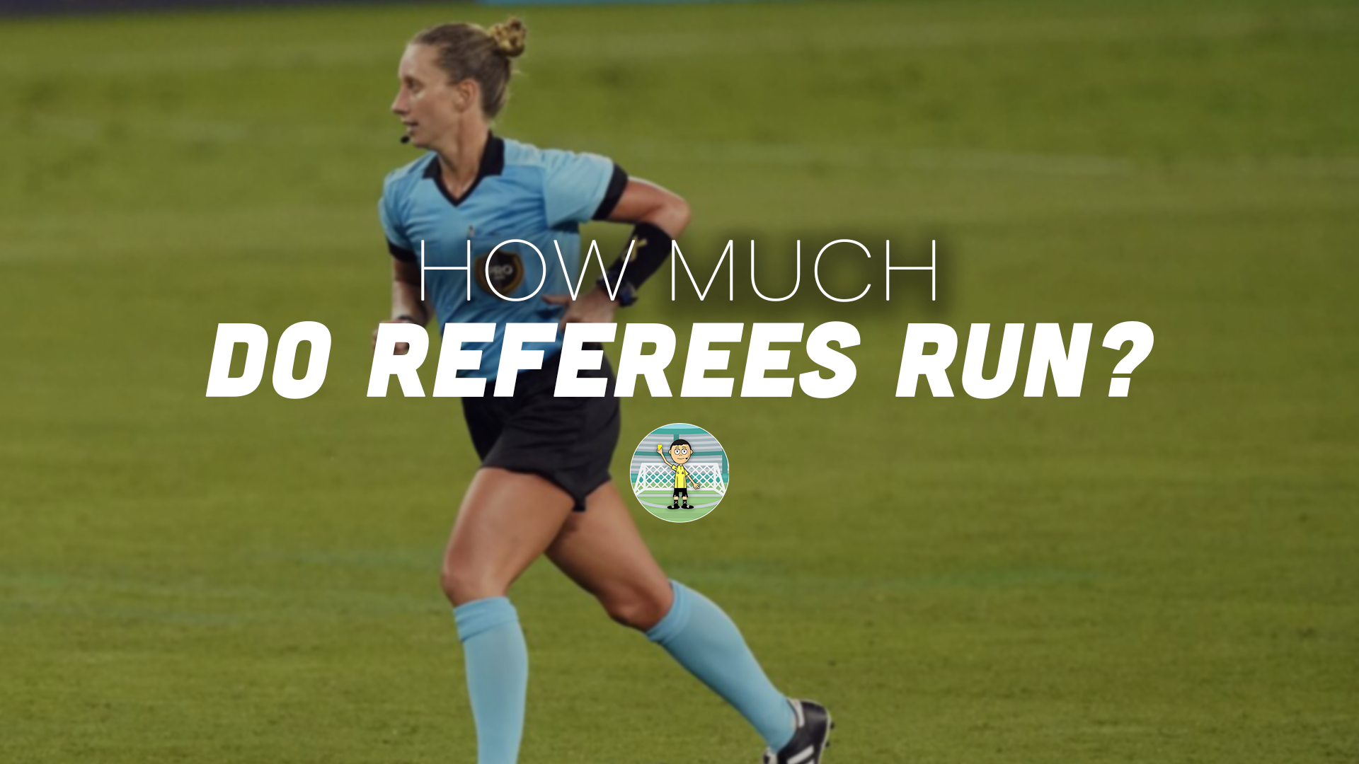 How Much Do Referees Run in a Game? Referee POV