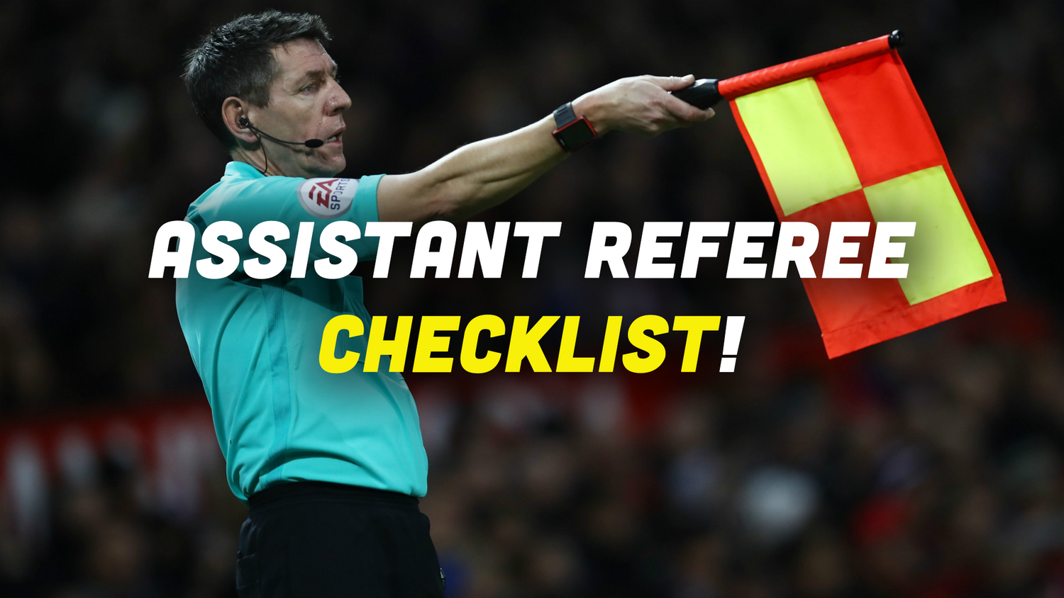 Assistant Referee PreMatch Checklist Referee POV
